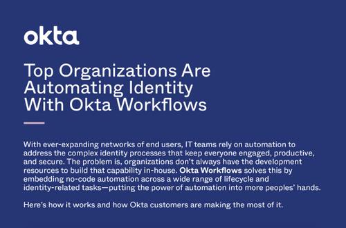 Read more about the article Top Organizations Are Automating Identity With Okta Workflows
